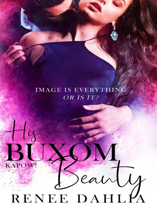 Title details for His Buxom Beauty by Renee Dahlia - Available